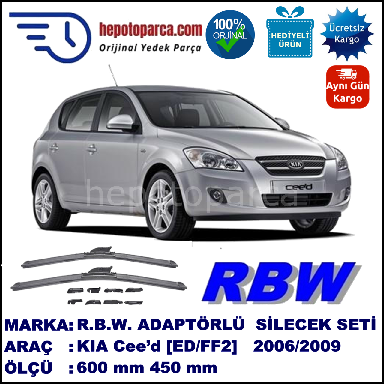 KIA Cee’d [ED/FF2] 11.2006-06.2009, 600 / 450 mm.  RBW  ADAPTÖRLÜ MUZ SİLECEK SETİ