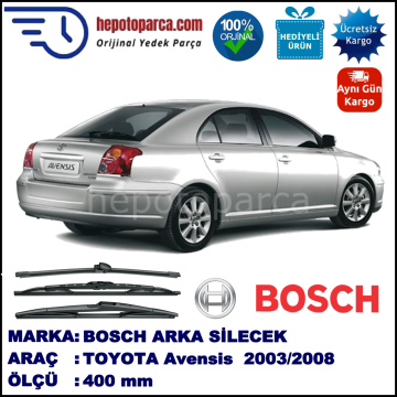 TOYOTA Avensis Liftback [T25] 400 mm 01.2003-11.2008 BOSCH Arka Silecek