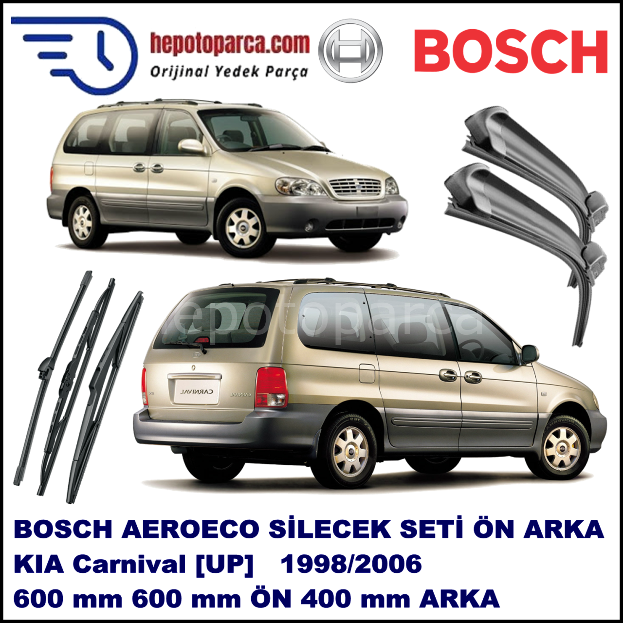 KIA Carnival [UP] 06,1998-06,2006 Bosch Aeroeco Ön ve Arka Silecek Takımı