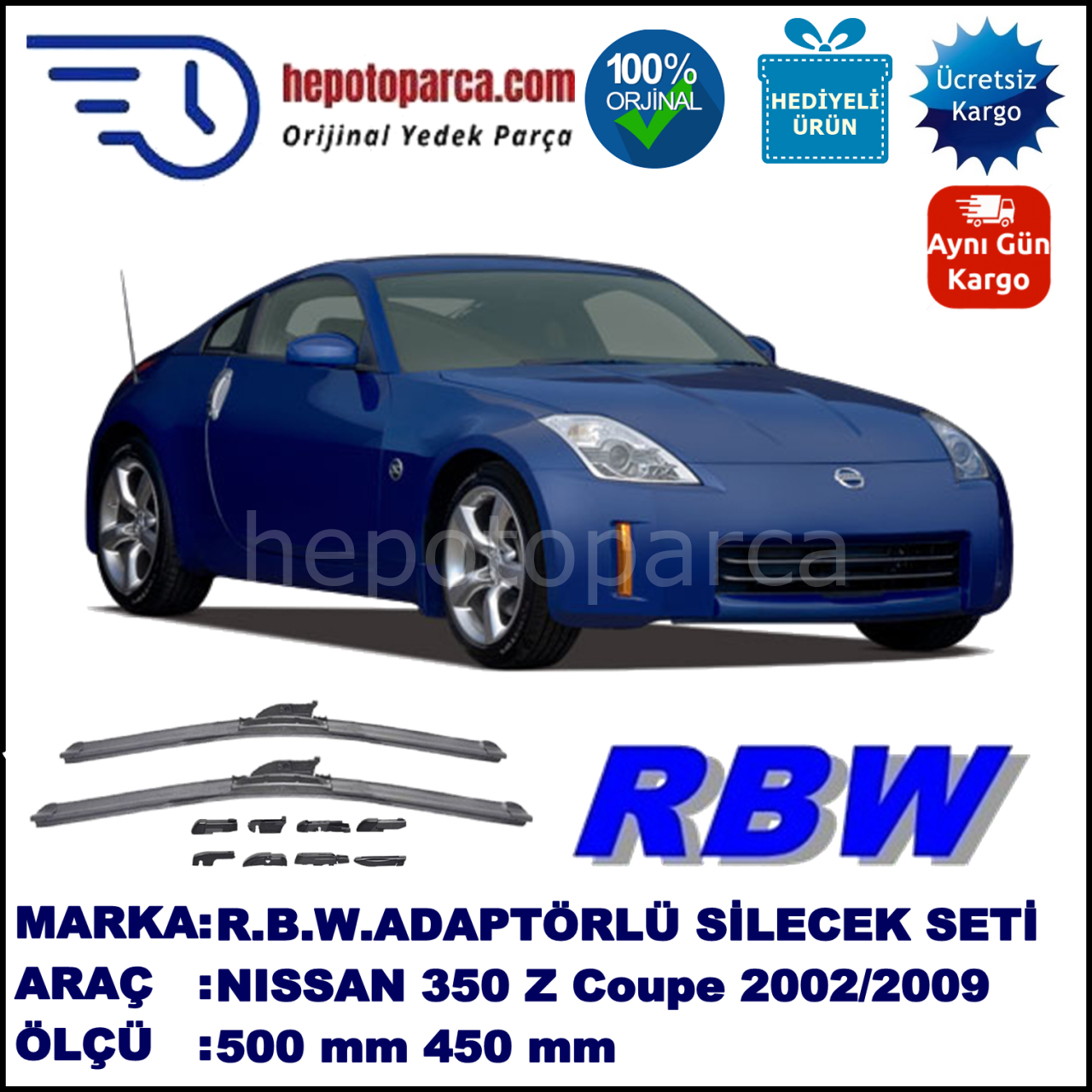 NISSAN 350 Z Coupé [Z33] 09.2002-04.2009, 500 / 450 mm.  RBW  ADAPTÖRLÜ MUZ SİLECEK SETİ