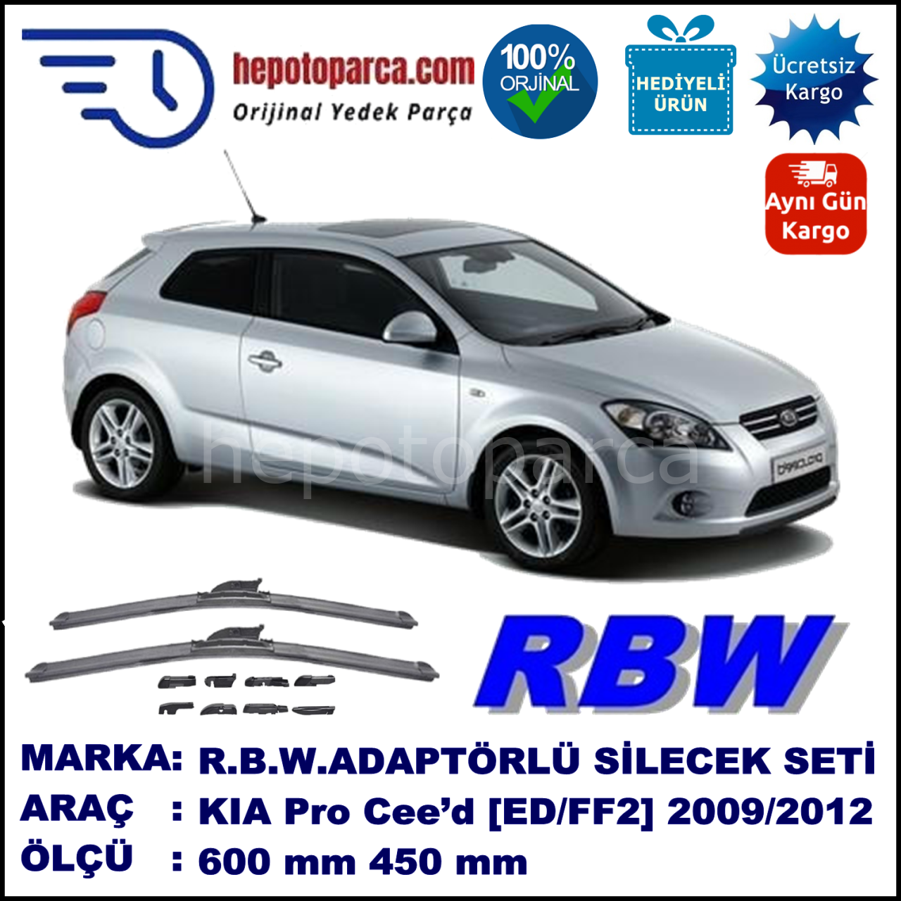 KIA Pro Cee’d [ED/FF2] 07.2009-12.2012, 600 / 450 mm.  RBW  ADAPTÖRLÜ MUZ SİLECEK SETİ
