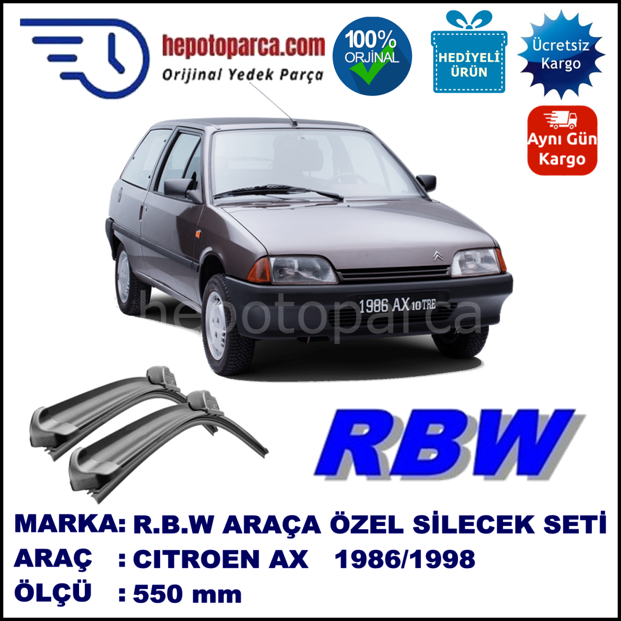 CITROEN AX  10.86-12.98 550 /  mm. RBW Muz Silecek U Kanca Uyumludur.