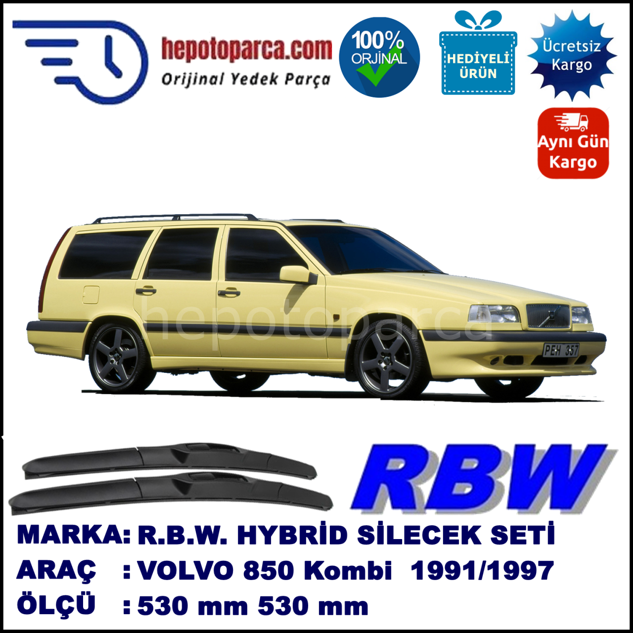 VOLVO 850 Kombi  09.91-07.97 530 / 530 mm. RBW Hybrid Silecek Seti. U Kanca Uyumlu Hibrit