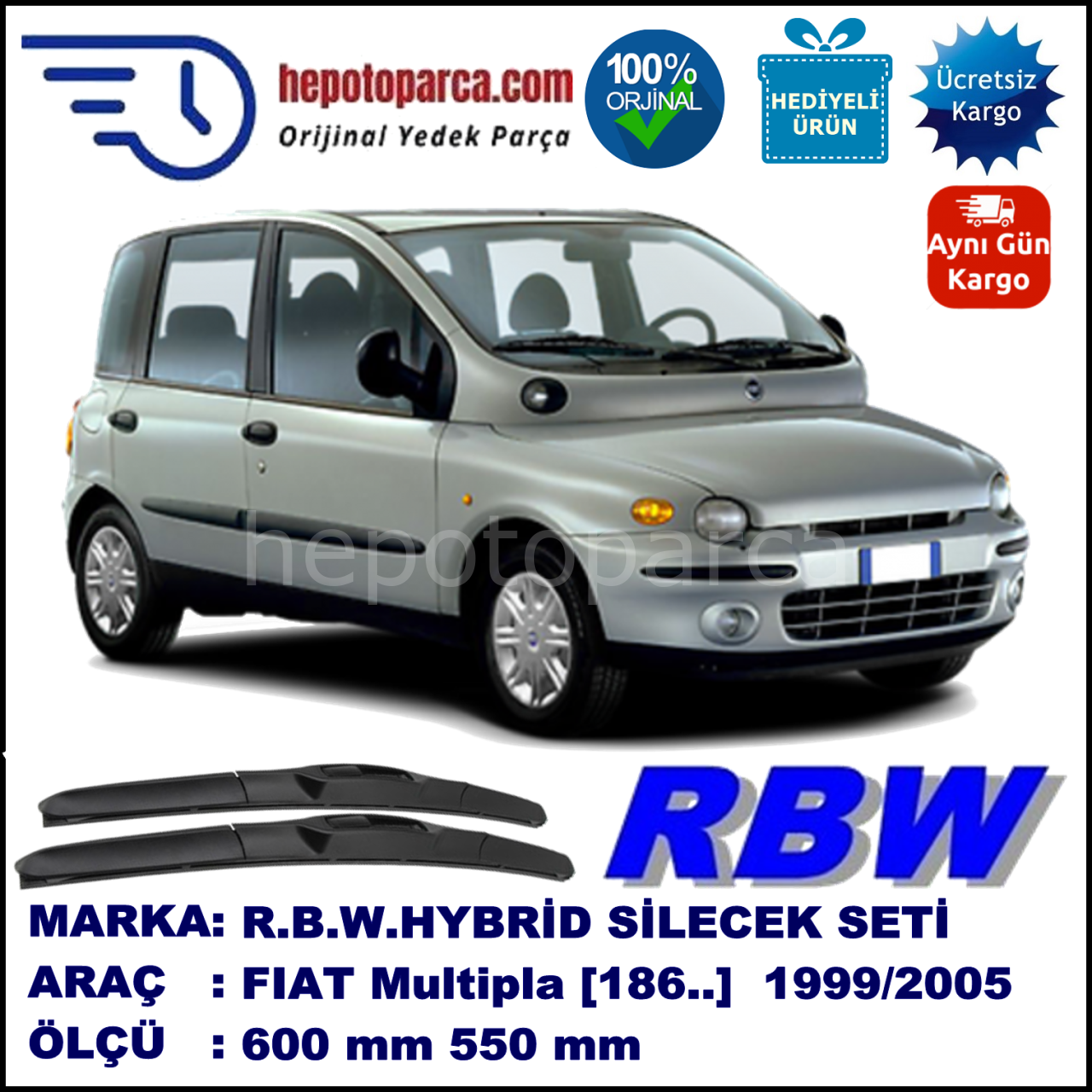 FIAT Multipla [186..] 01.99-12.05 600 / 550 mm. RBW Hybrid Silecek Seti. U Kanca Uyumlu Hibrit