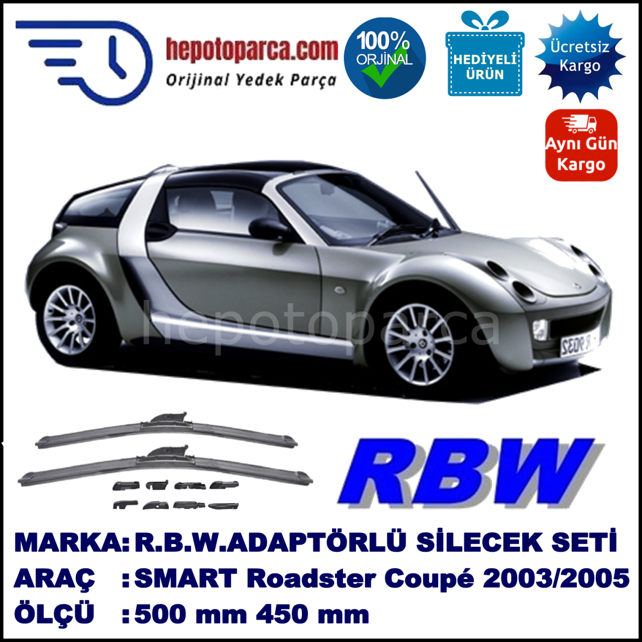 SMART (MCC) Roadster Coupé [452] 04.2003-11.2005, 500 / 450 mm.  RBW  ADAPTÖRLÜ MUZ SİLECEK SETİ