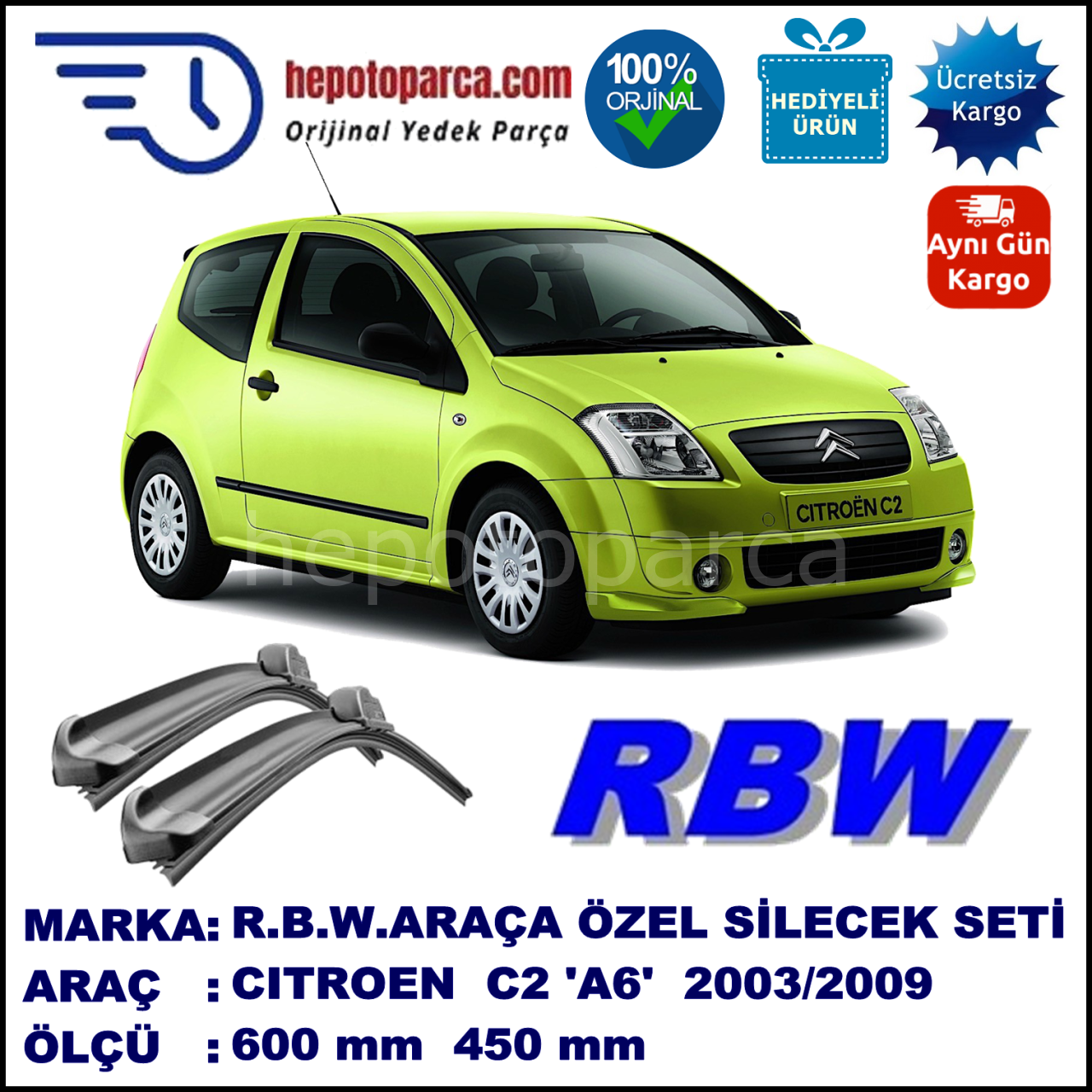 CITROEN C2 [A6] 09.03-12.09 600 / 450 mm. RBW Muz Silecek Seti  2'li Takım. U Kanca Uyumludur.