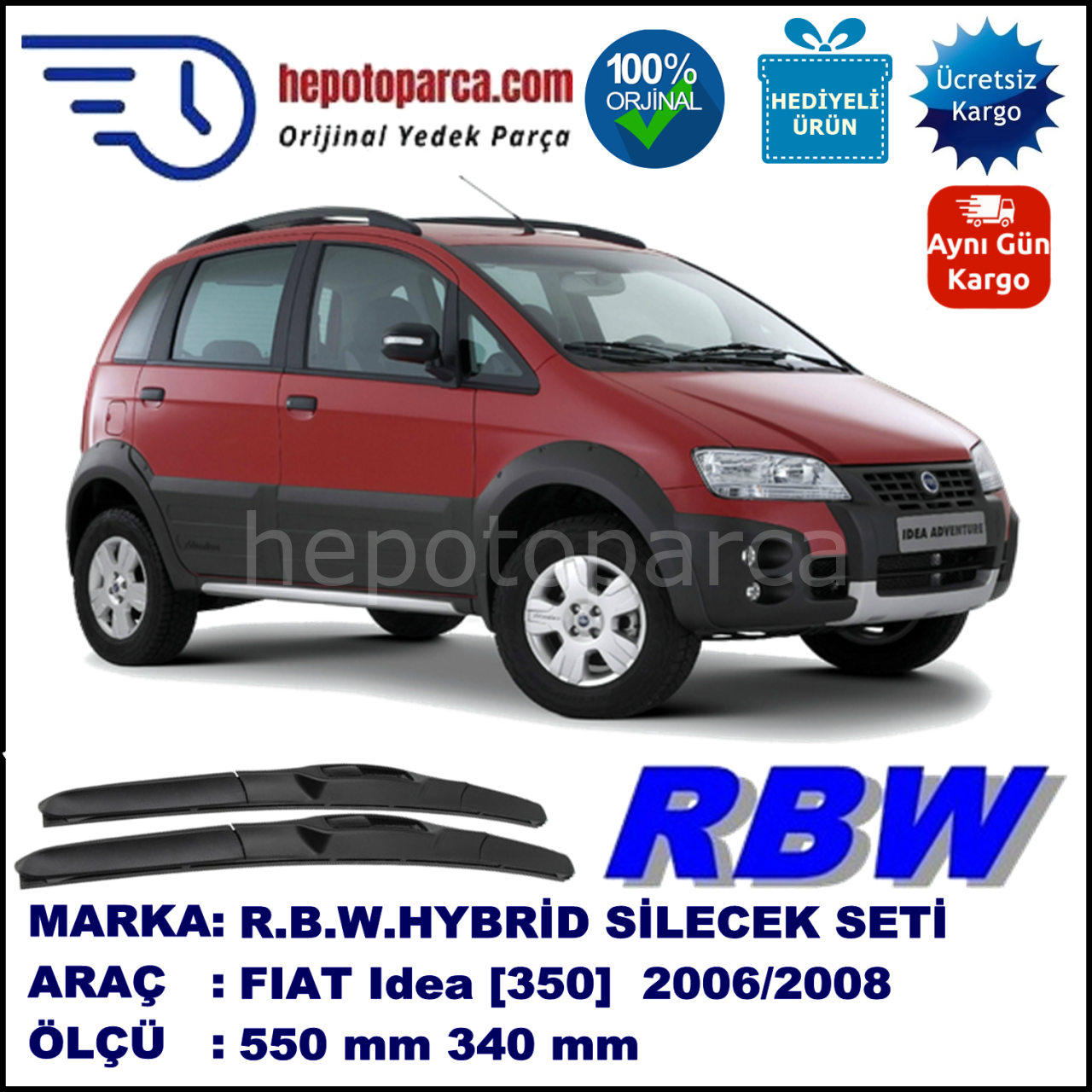 FIAT Idea [350] 01.06-03.08 550 / 340 mm. RBW Hybrid Silecek Seti. U Kanca Uyumlu Hibrit