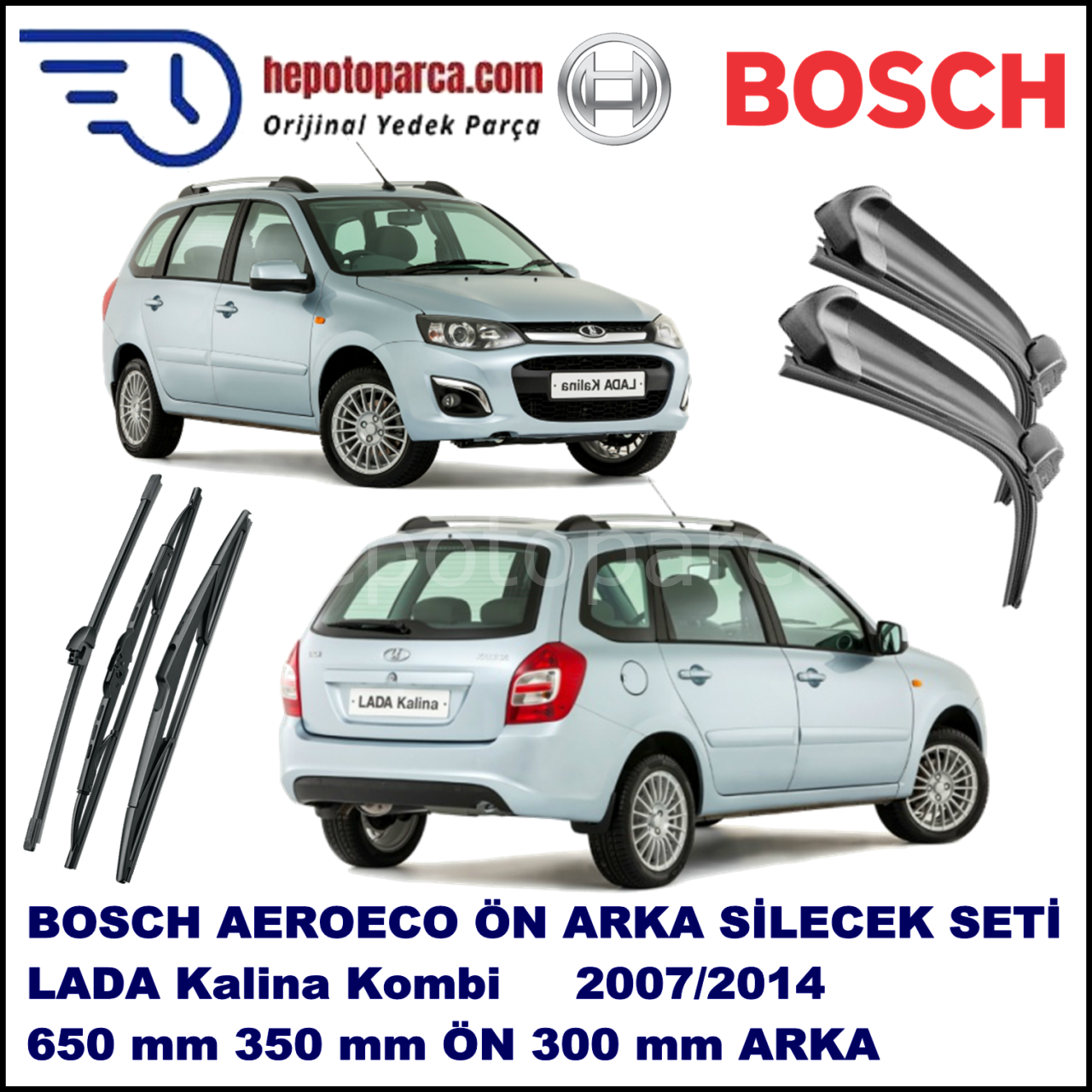 LADA Kalina Kombi  07,2007-,,, Bosch Aeroeco Ön ve Arka Silecek Takımı