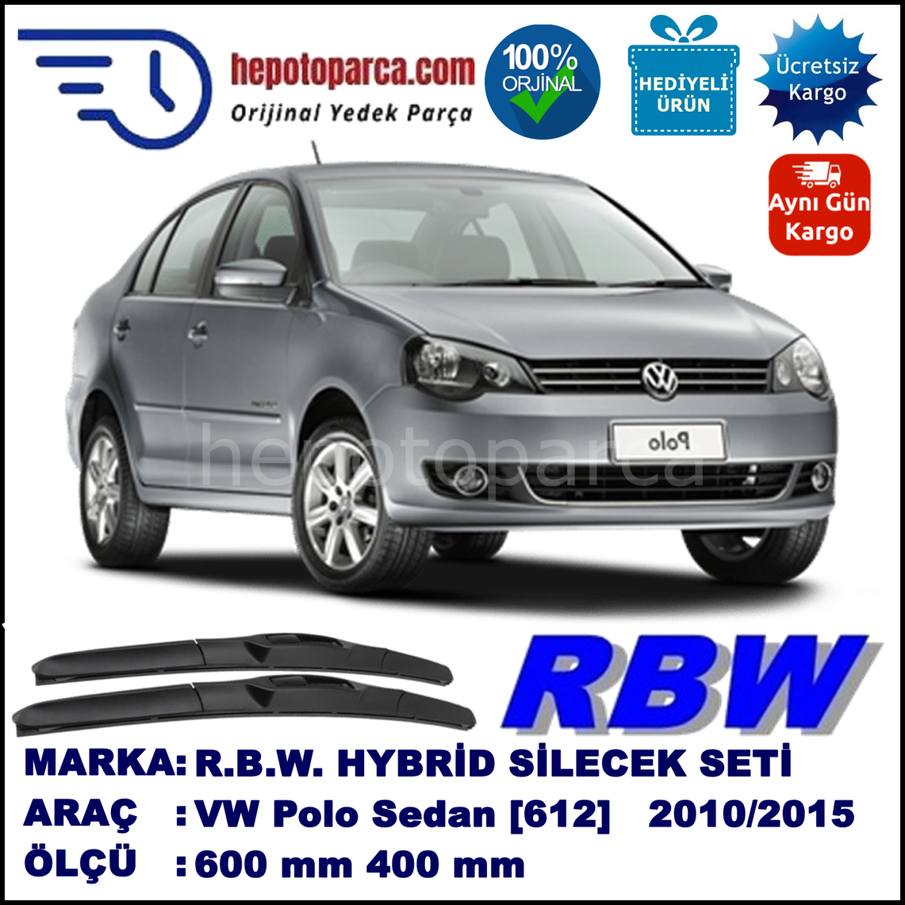 VW Polo Sedan [612] 09.10-... 600 / 400 mm. RBW Hybrid Silecek Seti. U Kanca Uyumlu Hibrit