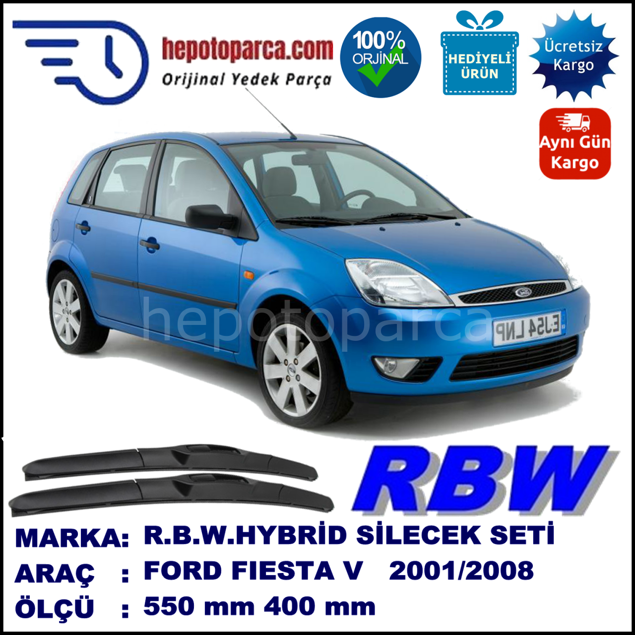 FORD Fiesta V [02] 11.01-09.08 550 / 400 mm. RBW Hybrid Silecek Seti. U Kanca Uyumlu Hibrit