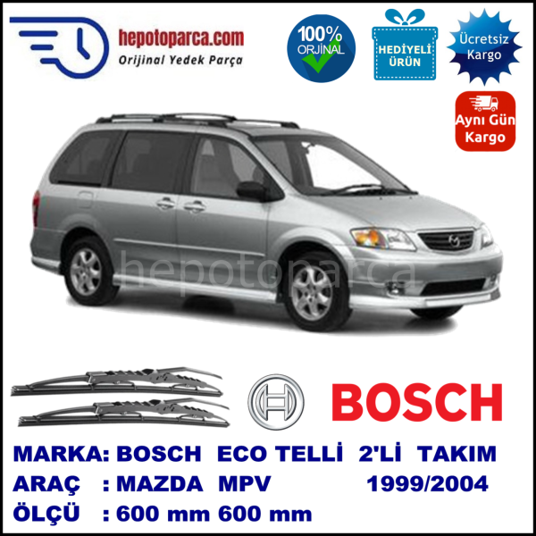 MAZDA MPV [LW] 05.99-08.04 600 / 600 mm. BOSCH ECO Telli Silecek 2'li Takım