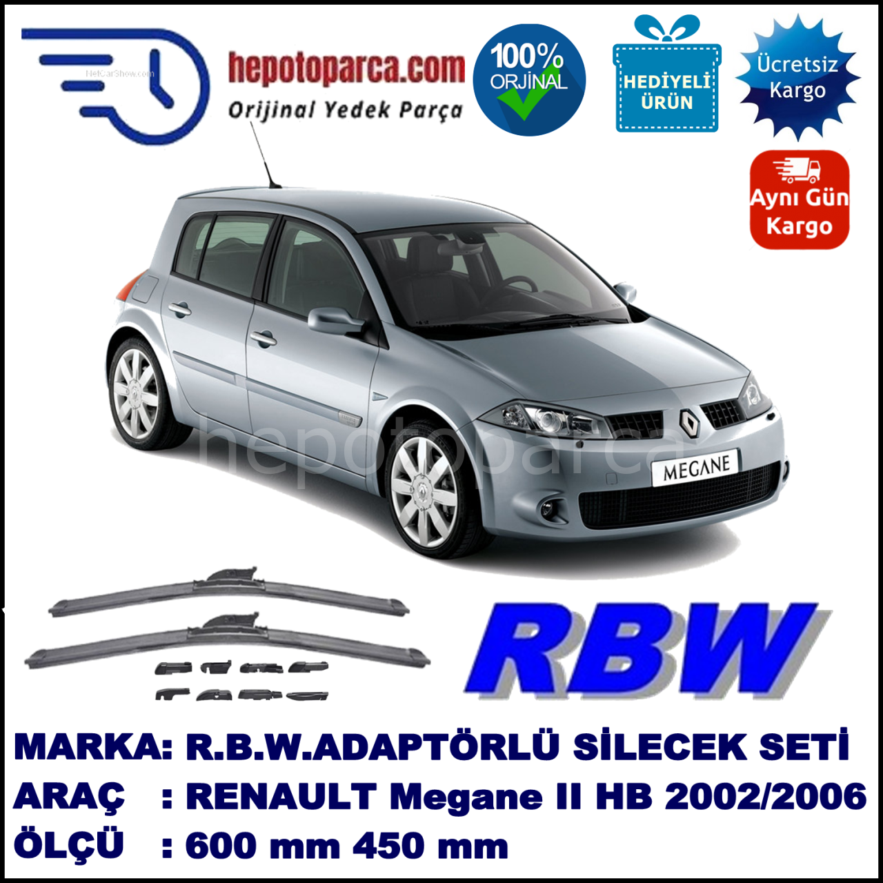 RENAULT Megane II Hatchback [BM./CM./GM./SM.] 11.2002-01.2006, 600 / 450 mm.  RBW  ADAPTÖRLÜ MUZ SİLECEK SETİ