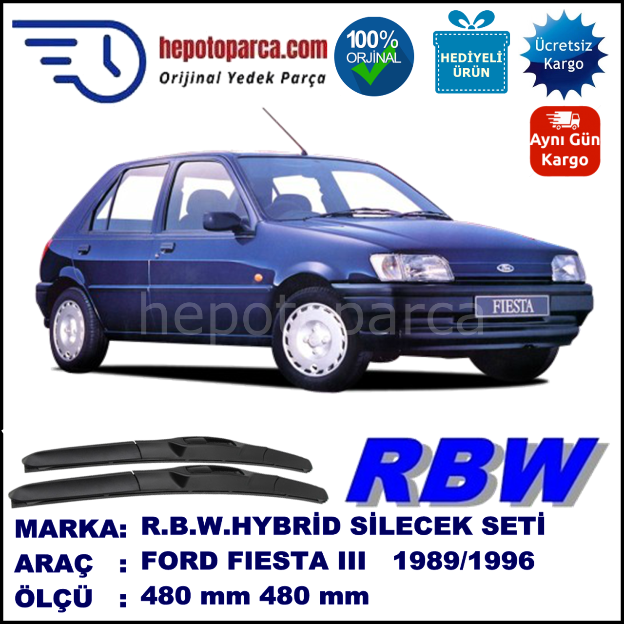 FORD Fiesta III [89] 03.89-12.96 480 / 480 mm. RBW Hybrid Silecek Seti. U Kanca Uyumlu Hibrit
