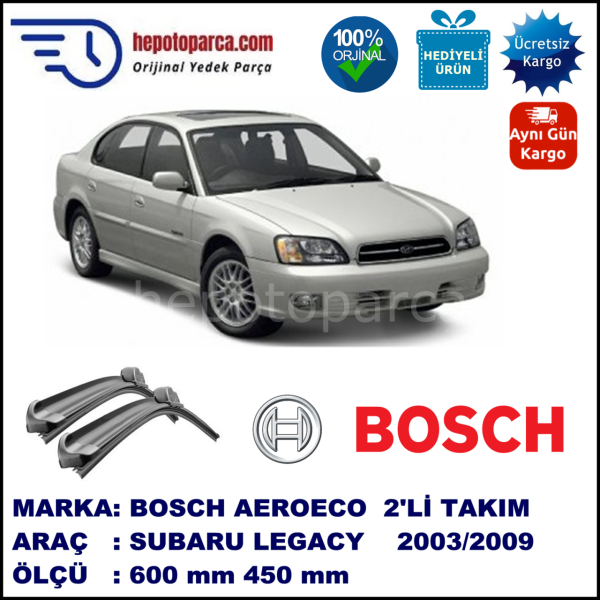 SUBARU Legacy [BL/BP] 07.2003-05.2009, 600 / 450 mm. BOSCH AEROECO Aparatlı Muz Silecek