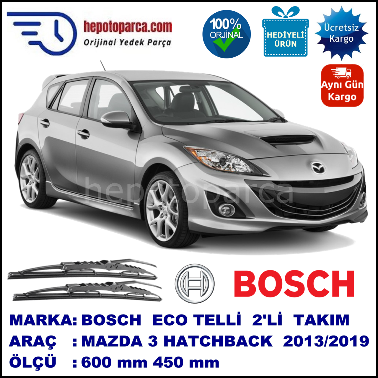 MAZDA 3 Hatchback [BM] 07.13-... 600 / 450 mm. BOSCH ECO Telli Silecek 2'li Takım