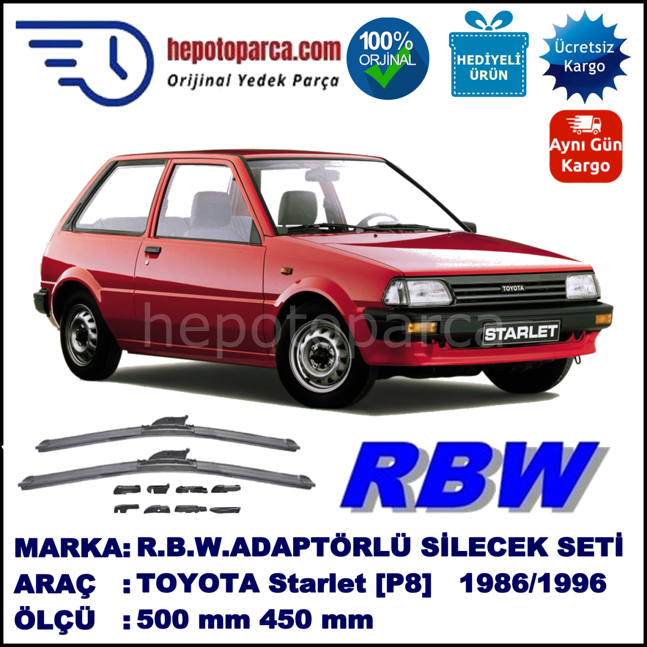 TOYOTA Starlet [P8] 12.1989-01.1996, 500 / 450 mm.  RBW  ADAPTÖRLÜ MUZ SİLECEK SETİ