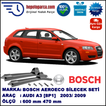 AUDI A3 [8P1] 05.2003-11.04, 600 / 470 mm. BOSCH AEROECO Aparatlı Muz Silecek