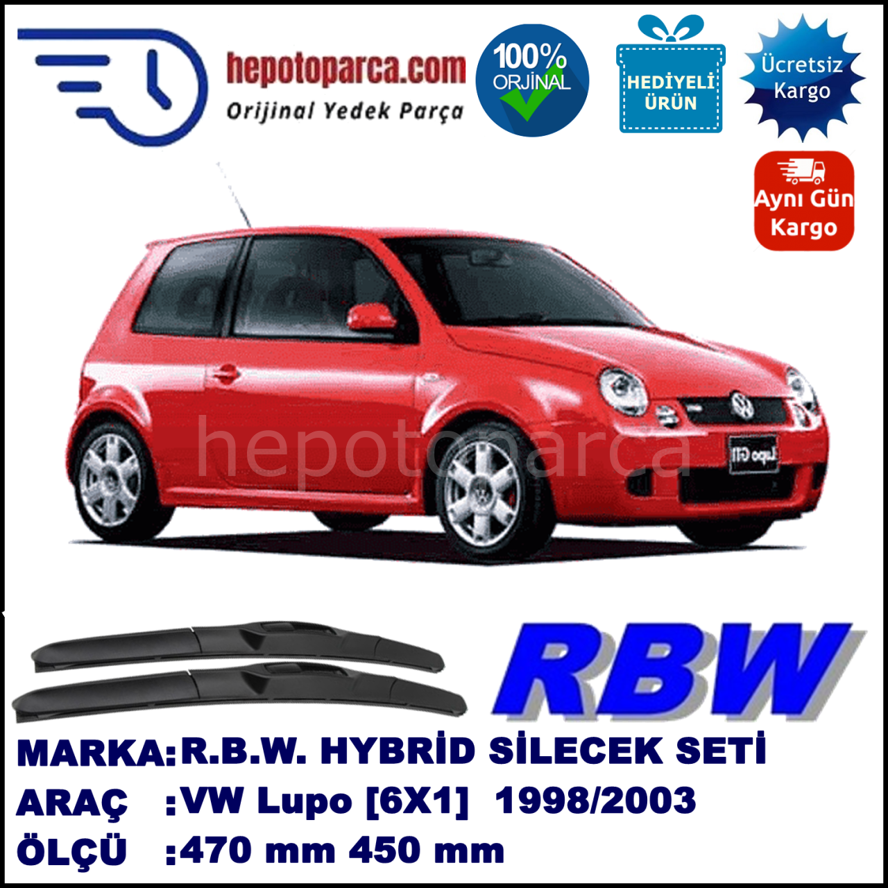 VW Lupo [6X1] 06.98-05.03 530 /  mm. RBW Hybrid Silecek. U Kanca Uyumlu Hibrit