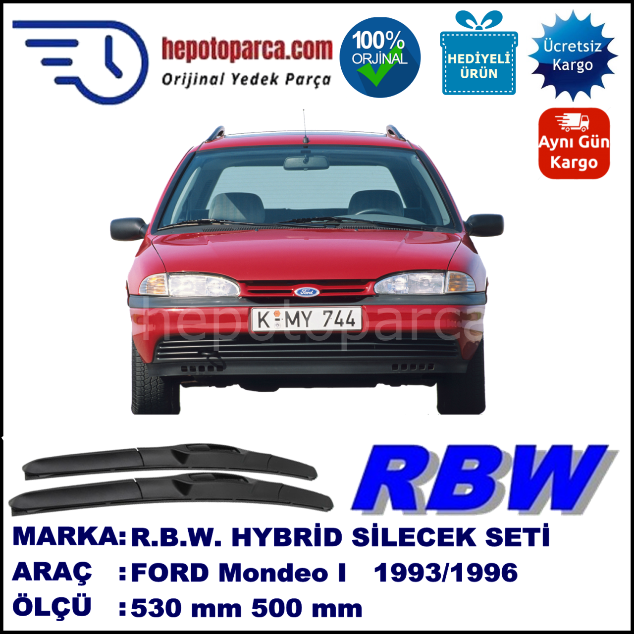 FORD Mondeo I Turnier [93] 04.93-07.96 530 / 500 mm. RBW Hybrid Silecek Seti. U Kanca Uyumlu Hibrit