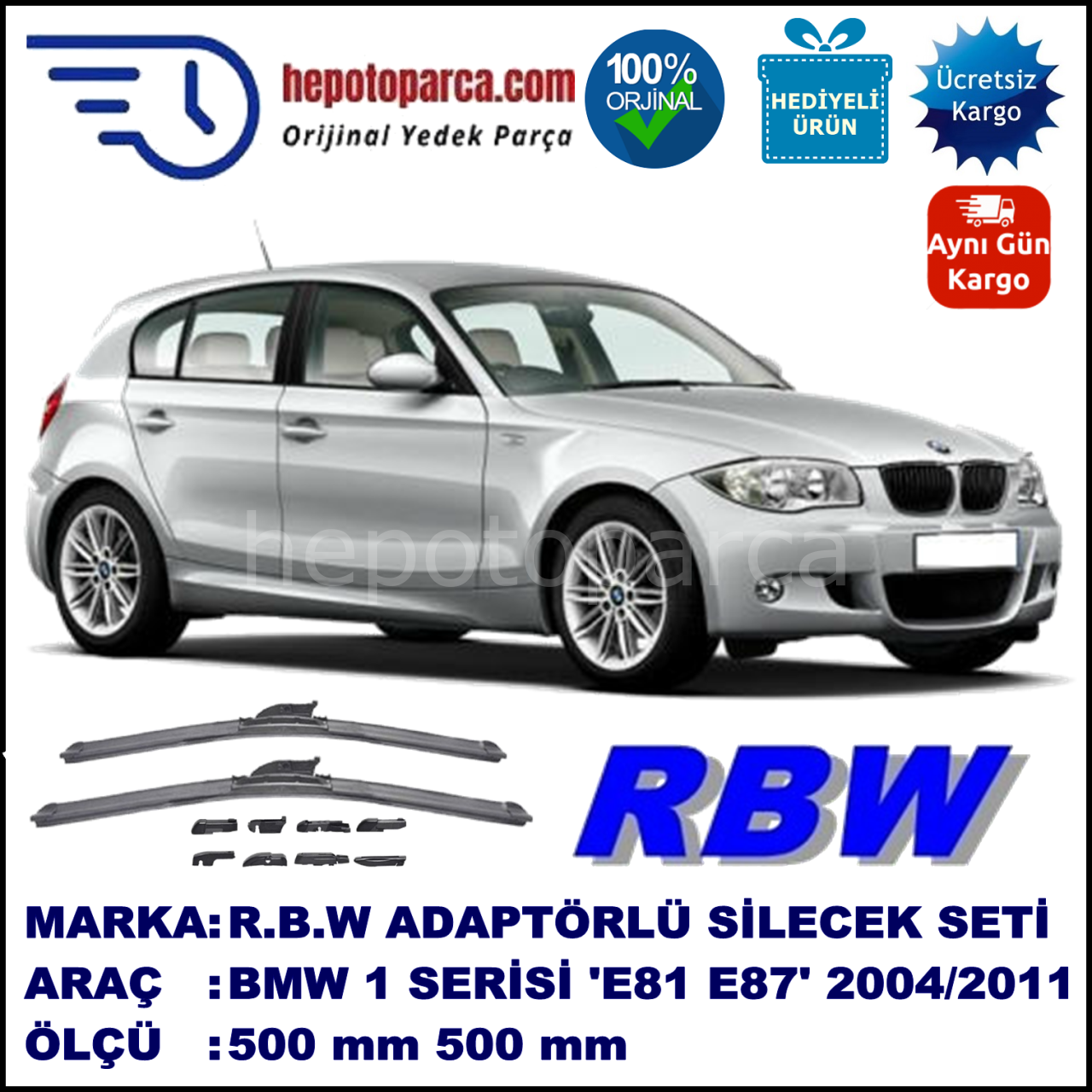 BMW Serie 1 [E 81; E 87] 09.2004-12.2011, 500 / 500 mm.  RBW  ADAPTÖRLÜ MUZ SİLECEK SETİ