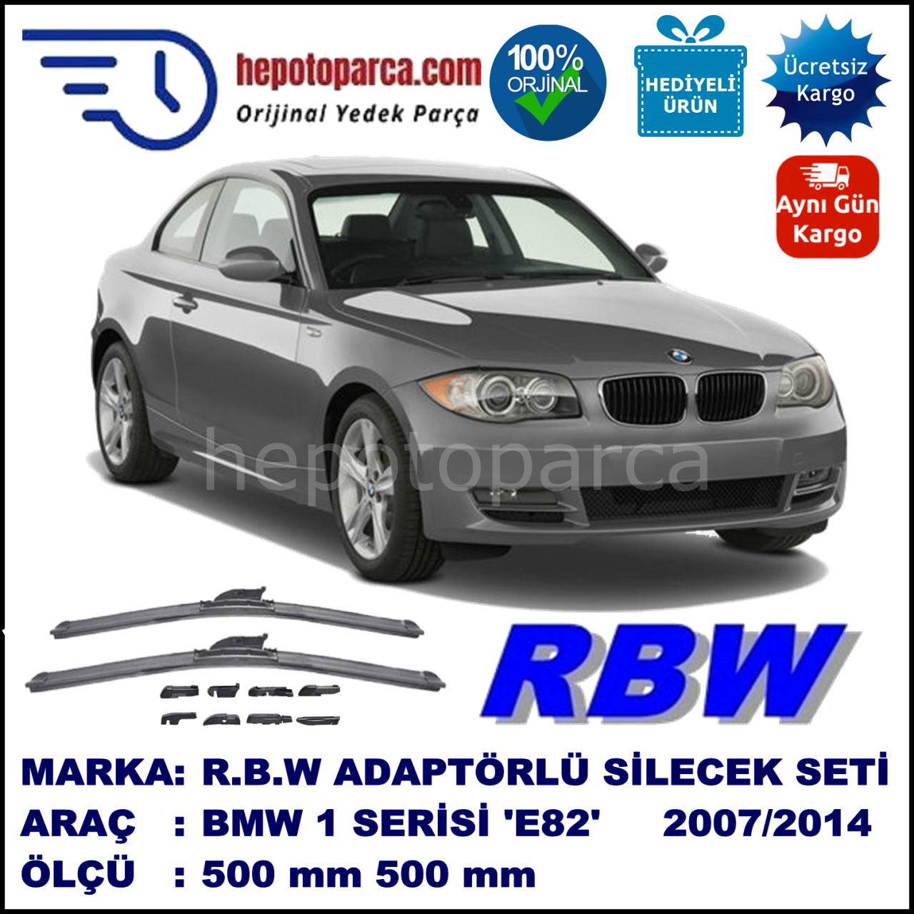 BMW Serie 1 Coupé [E 82] 10.2007-..., 500 / 500 mm.  RBW  ADAPTÖRLÜ MUZ SİLECEK SETİ