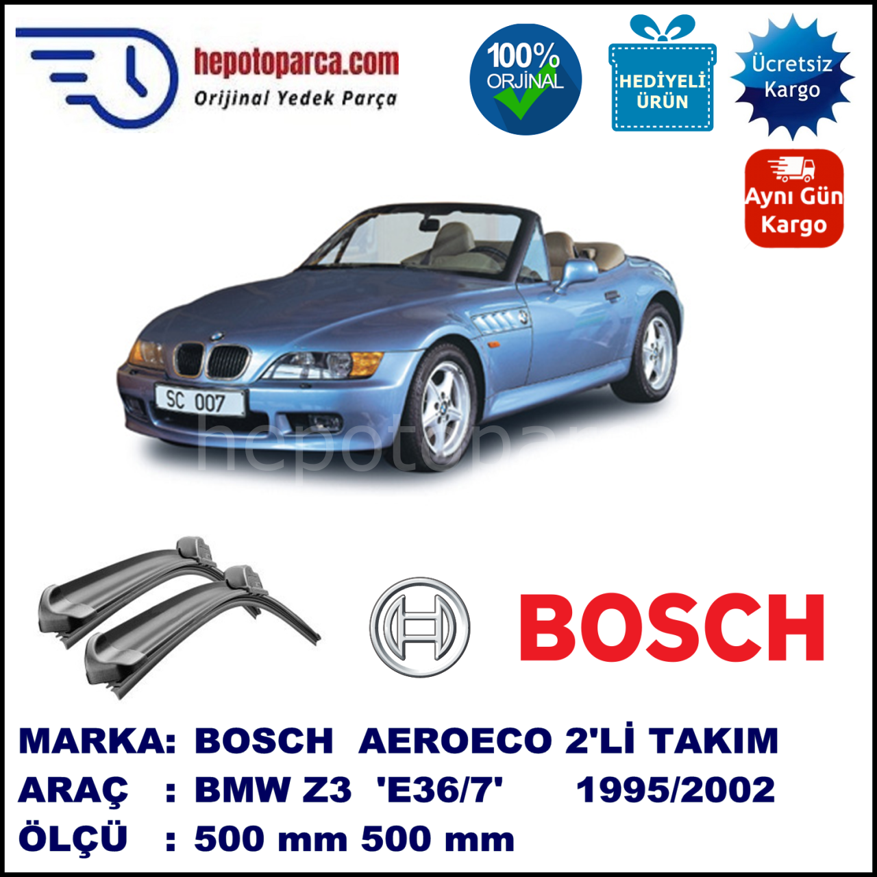 BMW Z3 [E 36/7] 03.1995-09.2002, 500 / 500 mm. BOSCH AEROECO Aparatlı Muz Silecek