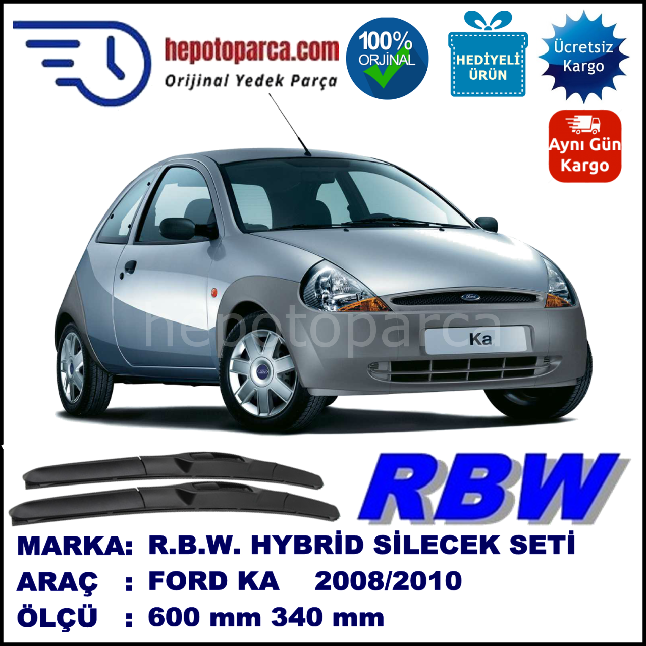 FORD Ka II [08] 09.08-10.10 600 / 340 mm. RBW Hybrid Silecek Seti. U Kanca Uyumlu Hibrit