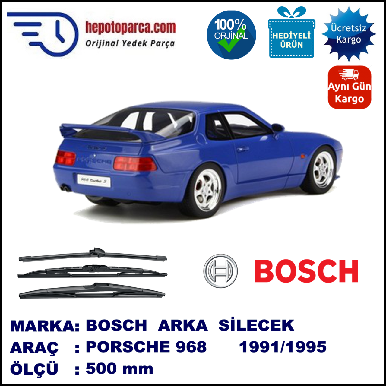 PORSCHE 968  500 mm 08.1991-11.1995 BOSCH Arka Silecek