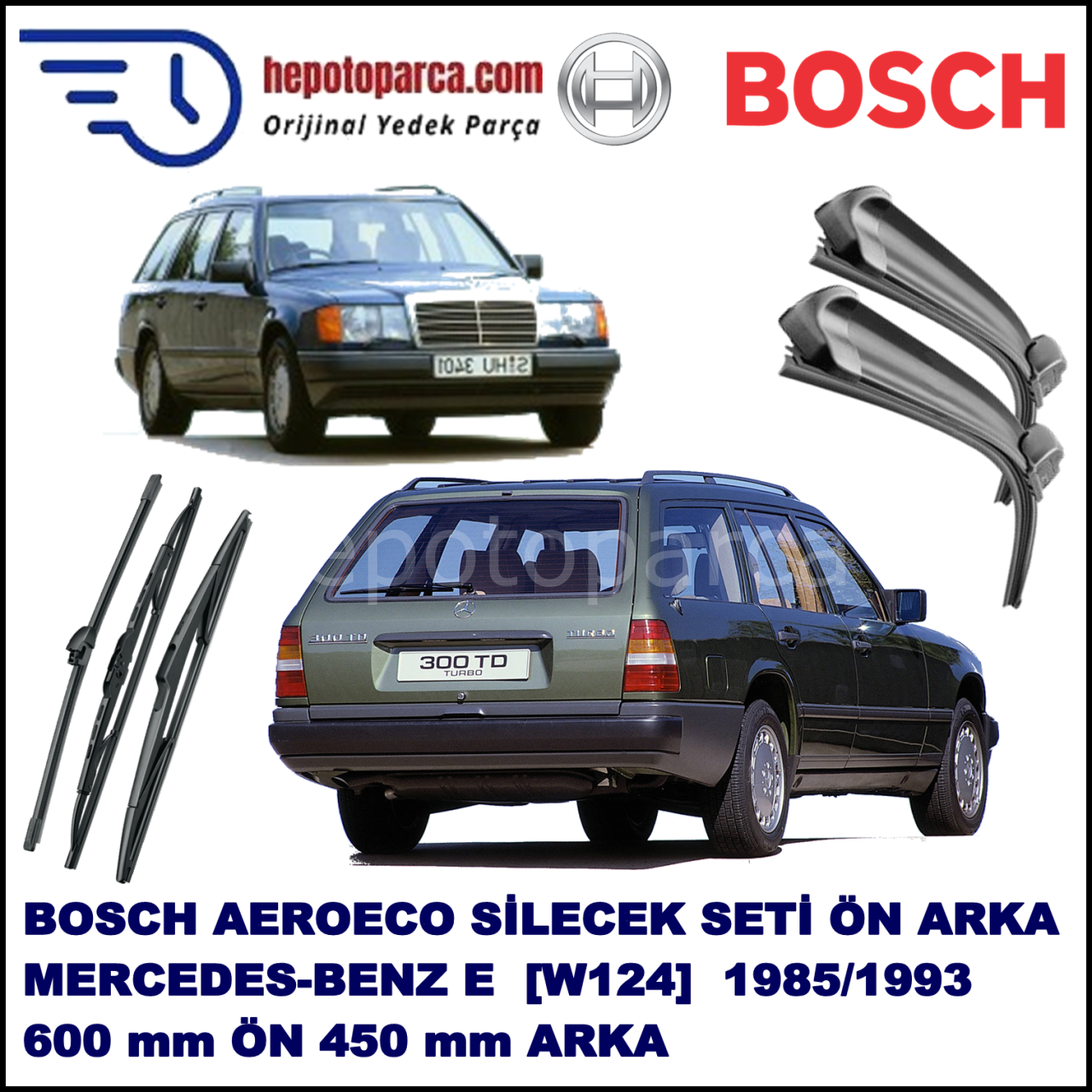 MERCEDES-BENZ Serie 124 (T-Modell)  01,1985-08,1993 Bosch Aeroeco Ön ve Arka Silecek Takımı