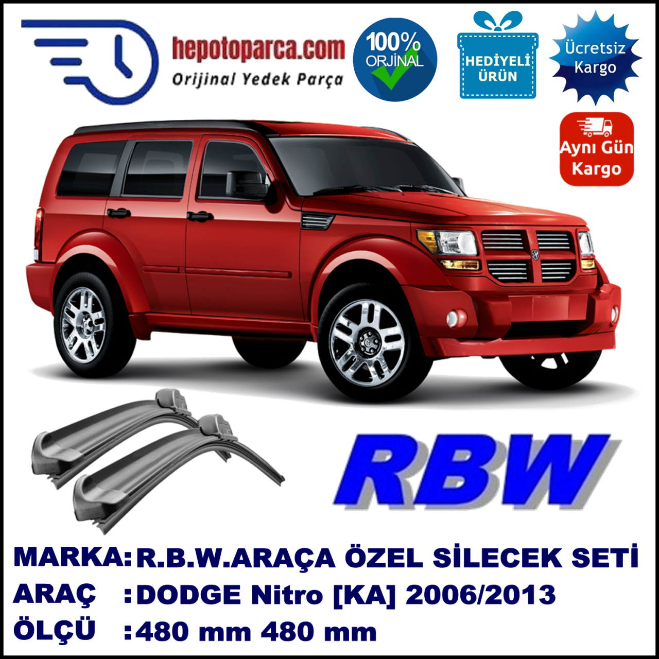 DODGE Nitro [KA] 09.06-... 480 / 480 mm. RBW Muz Silecek Seti  2'li Takım. U Kanca Uyumludur.