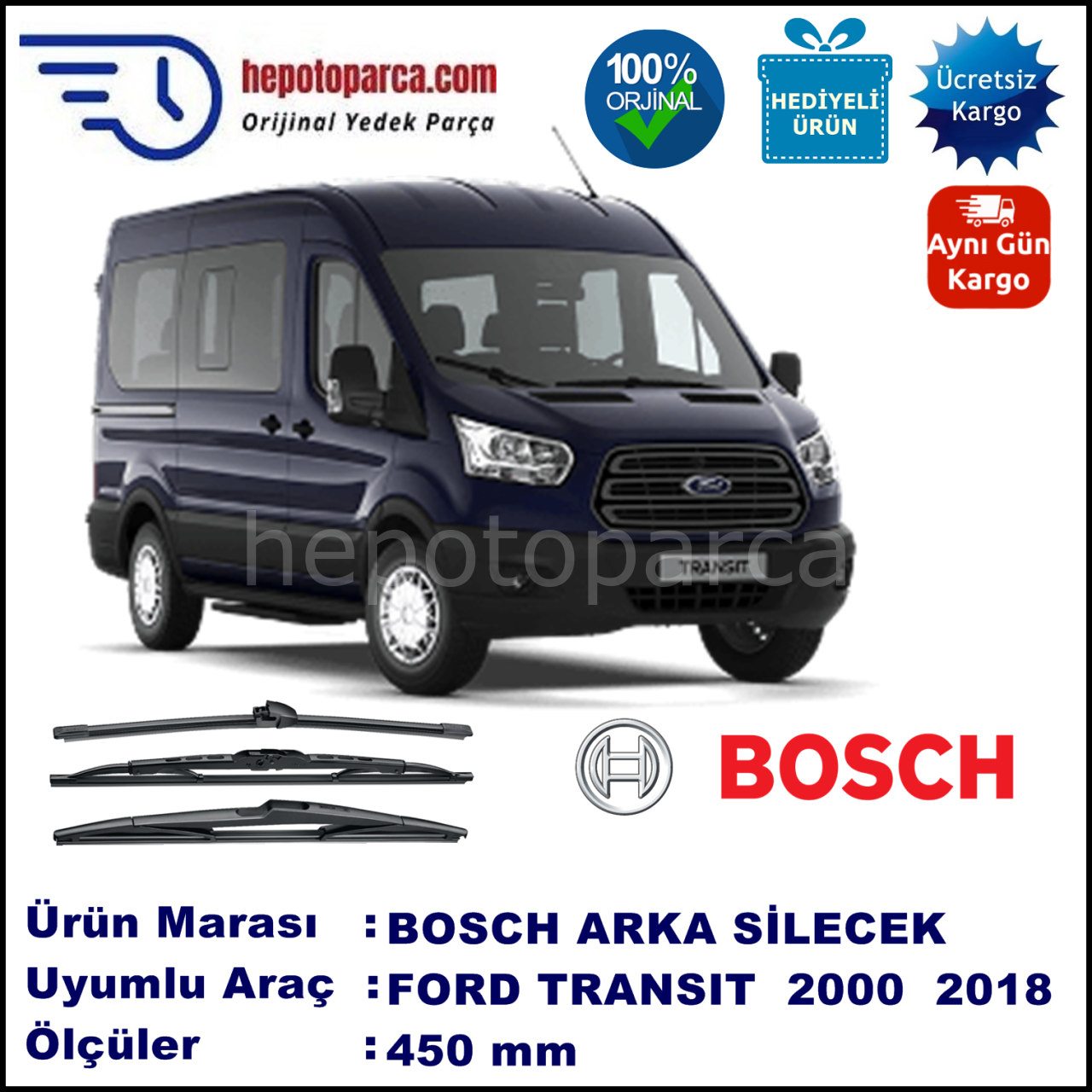 FORD Transit [00, 06, 12] 450 mm 01.2000-… BOSCH Arka Silecek