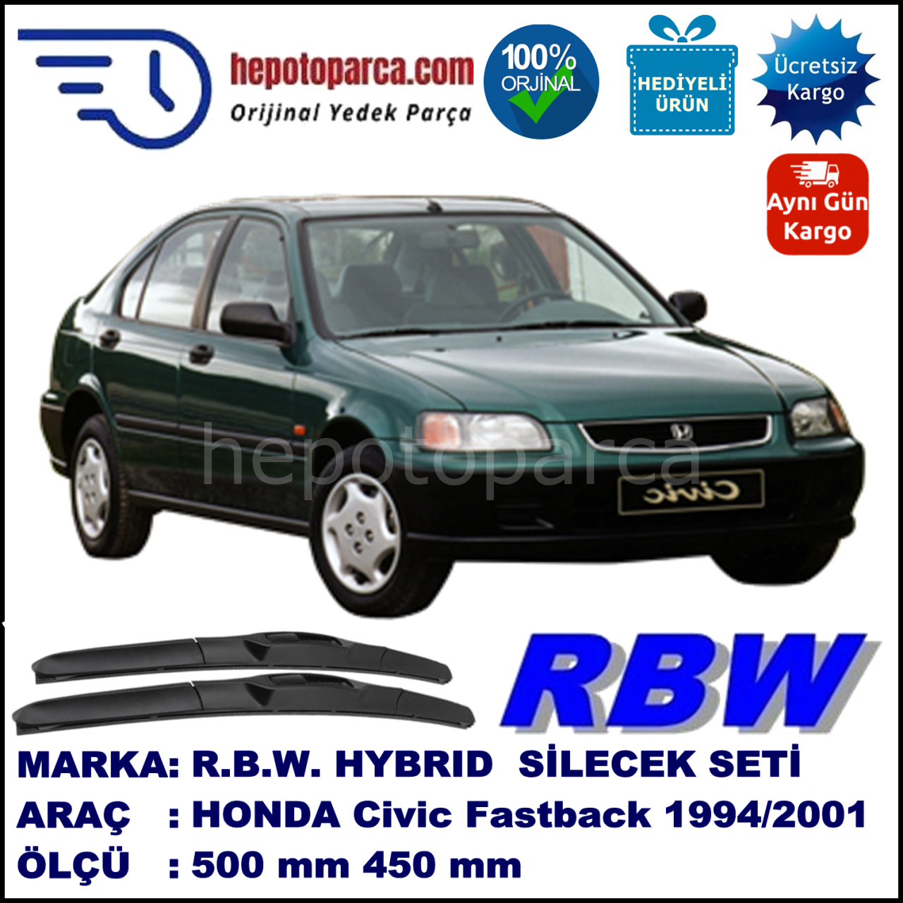 HONDA Civic Fastback [MB/MC] 09.94-02.01 500 / 450 mm. RBW Hybrid Silecek Seti. U Kanca Uyumlu Hibrit