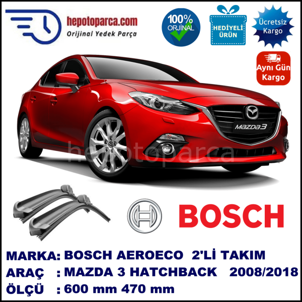 MAZDA 3 Hatchback [BL] 12.2008-..., 600 / 470 mm. BOSCH AEROECO Aparatlı Muz Silecek
