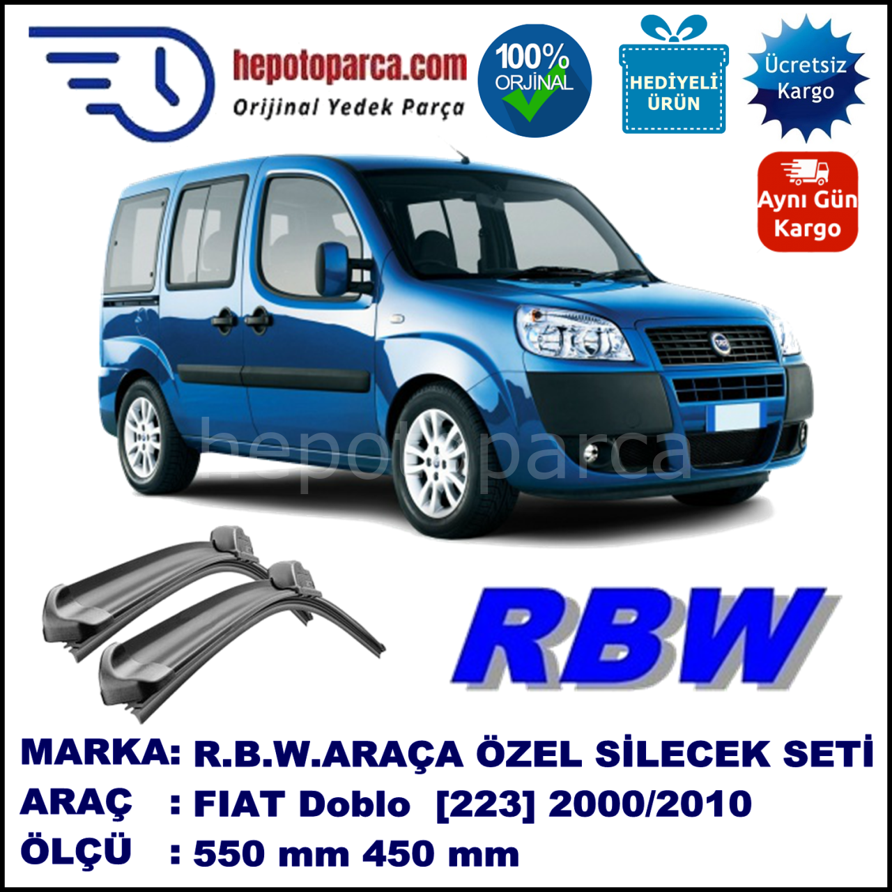 FIAT Doblo [223..] 07.00-12.10 550 / 450 mm. RBW Muz Silecek Seti  2'li Takım. U Kanca Uyumludur.