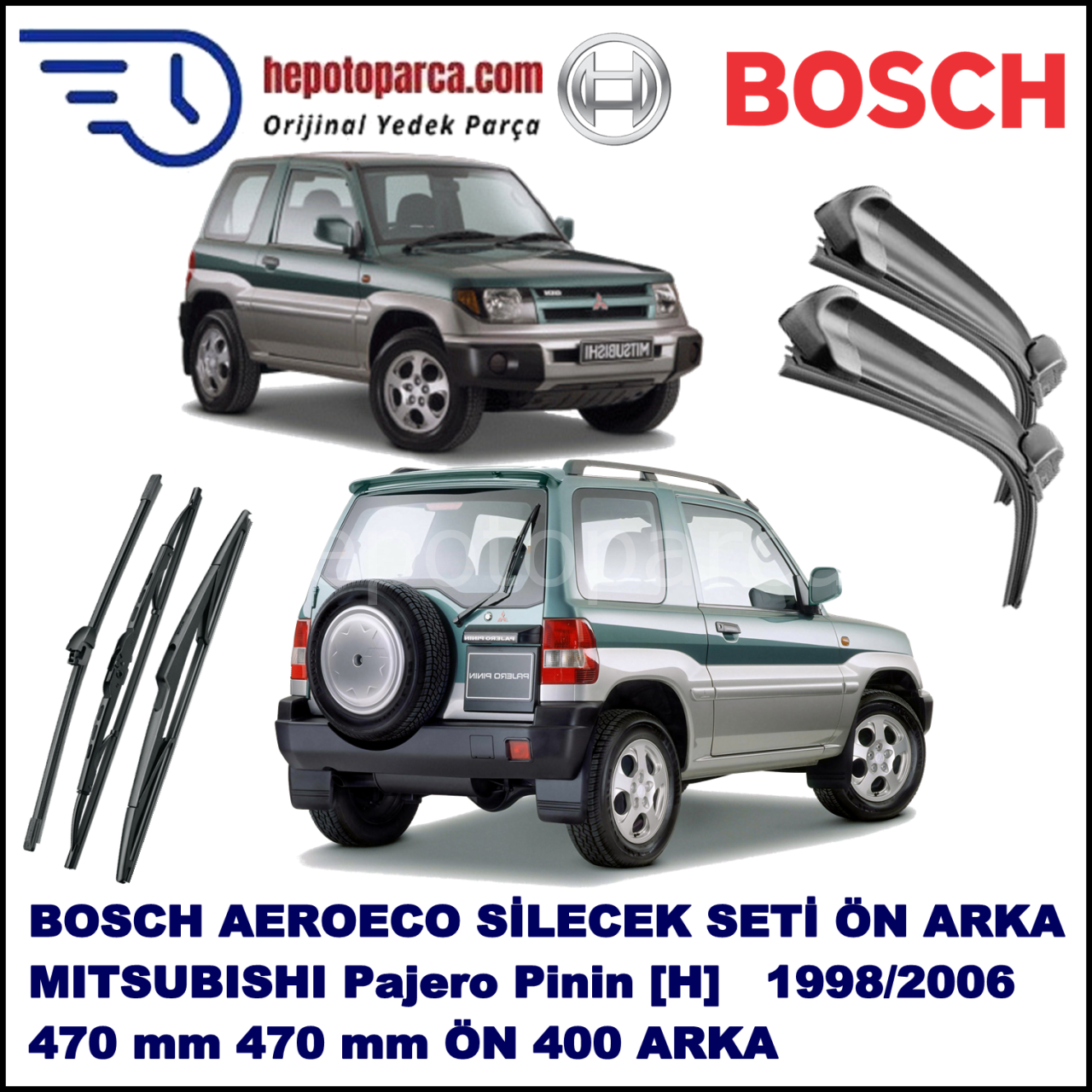 MITSUBISHI Pajero Pinin [H] 06,1998-02,2006 Bosch Aeroeco Ön ve Arka Silecek Takımı