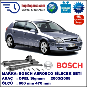 OPEL Signum  05.2003-09.2008, 600 / 470 mm. BOSCH AEROECO Aparatlı Muz Silecek