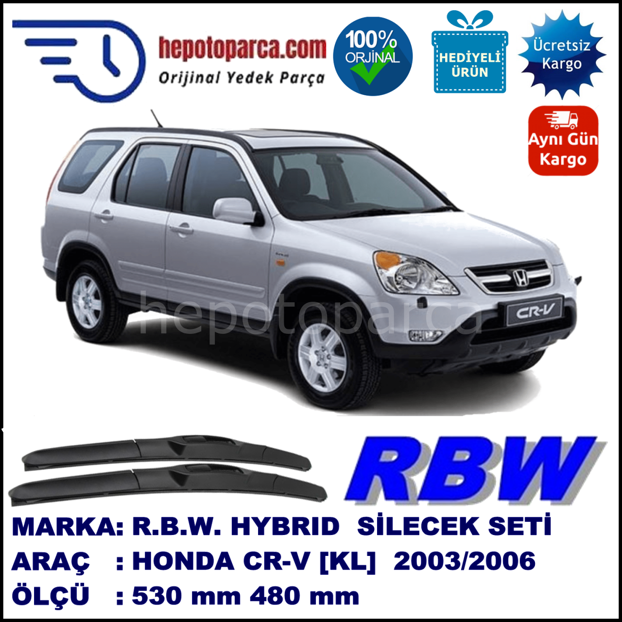 HONDA CR-V [KL] 07.03-... 530 / 480 mm. RBW Hybrid Silecek Seti. U Kanca Uyumlu Hibrit