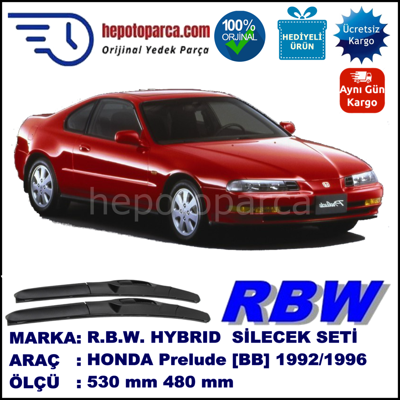 HONDA Prelude [BB] 02.92-09.96 530 / 480 mm. RBW Hybrid Silecek Seti. U Kanca Uyumlu Hibrit
