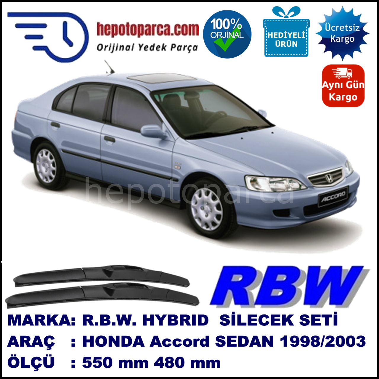 HONDA Accord Sedan [CG/CH/CL] 10.98-02.03 550 / 480 mm. RBW Hybrid Silecek Seti. U Kanca Uyumlu Hibrit