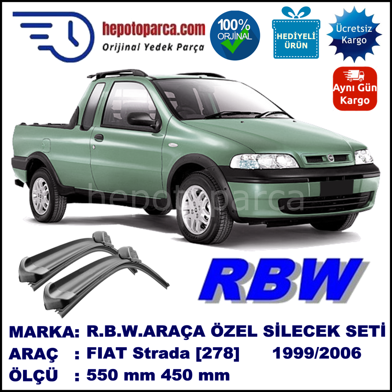 FIAT Strada [278] 03.99-... 550 / 450 mm. RBW Muz Silecek Seti  2'li Takım. U Kanca Uyumludur.