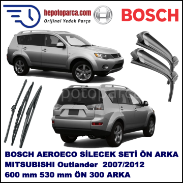 MITSUBISHI Outlander [CW] 02,2007-,,, Bosch Aeroeco Ön ve Arka Silecek Takımı