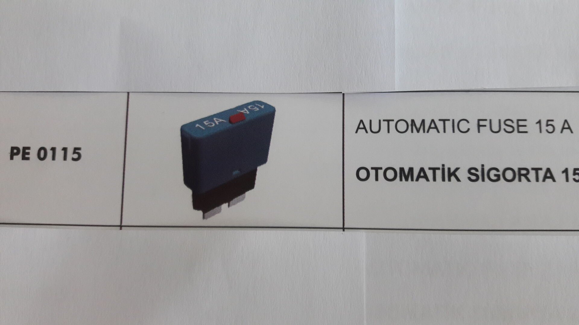 OTOMATİK SİGORTA 15 AMP.