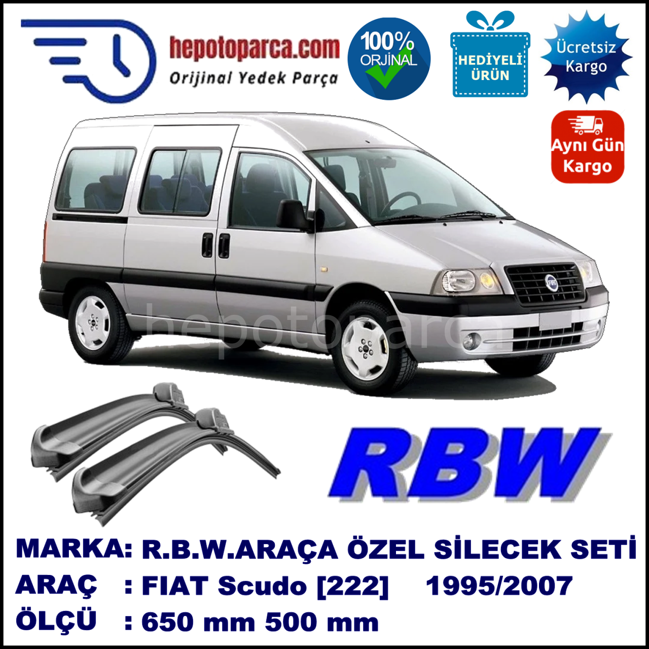 FIAT Scudo [222..] 10.95-01.07 650 / 500 mm. RBW Muz Silecek Seti  2'li Takım. U Kanca Uyumludur.