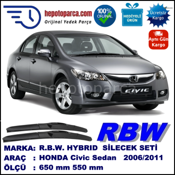 HONDA Civic Sedan [FD] 09.06-12.11 650 / 550 mm. RBW Hybrid Silecek Seti. U Kanca Uyumlu Hibrit