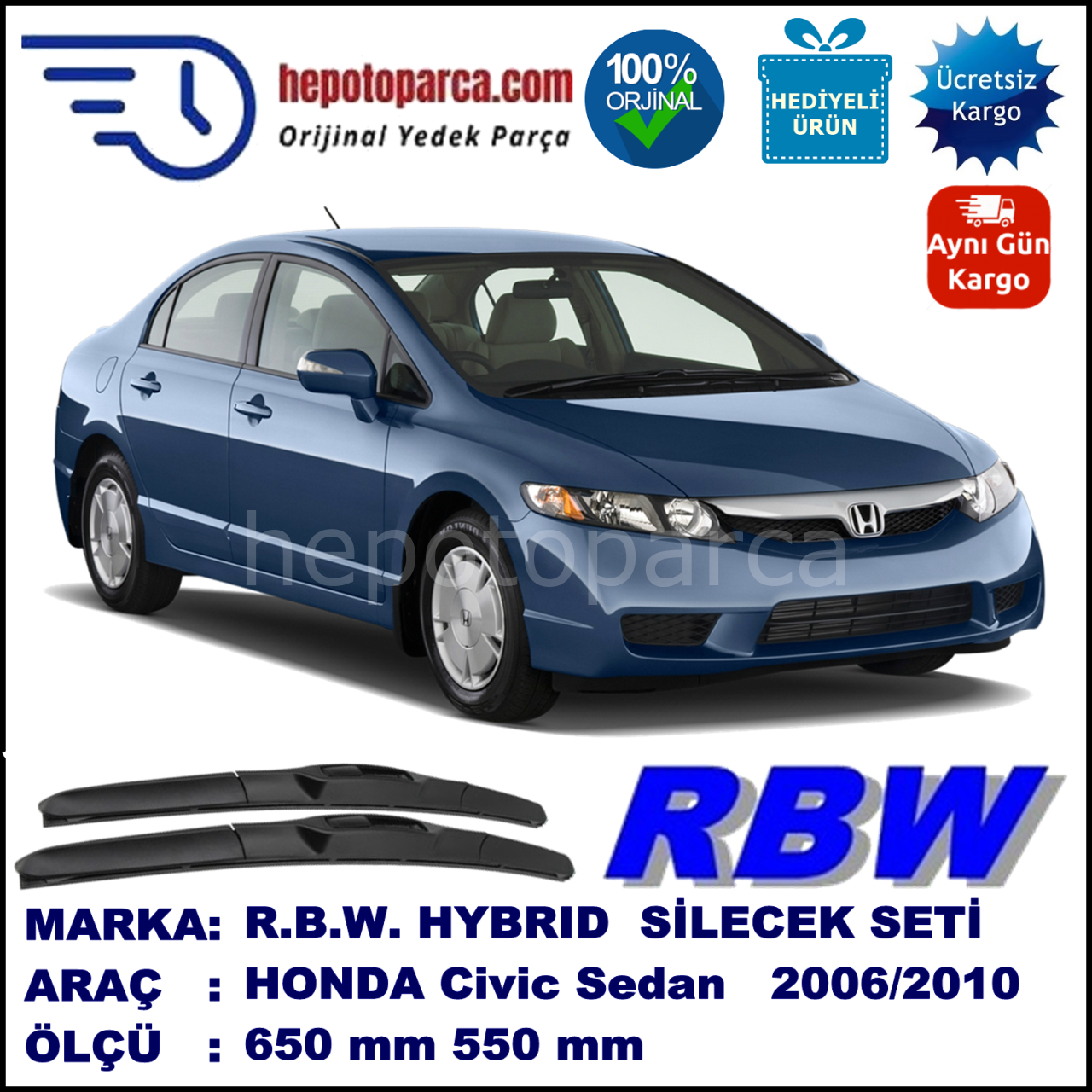 HONDA Civic Sedan [FD6] 06.06-08.10 650 / 550 mm. RBW Hybrid Silecek Seti. U Kanca Uyumlu Hibrit