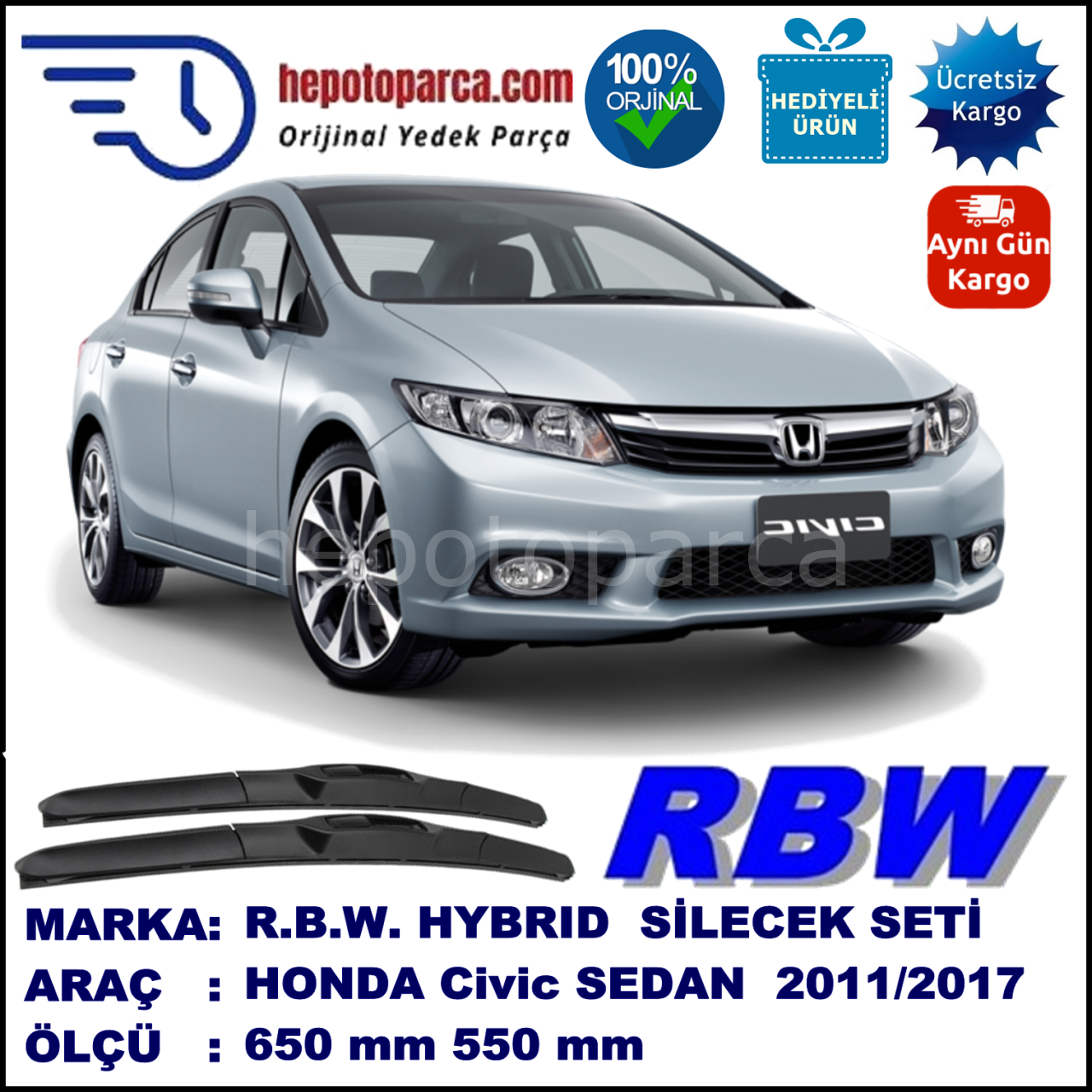 HONDA Civic Sedan [FB] 09.11-... 650 / 550 mm. RBW Hybrid Silecek Seti. U Kanca Uyumlu Hibrit