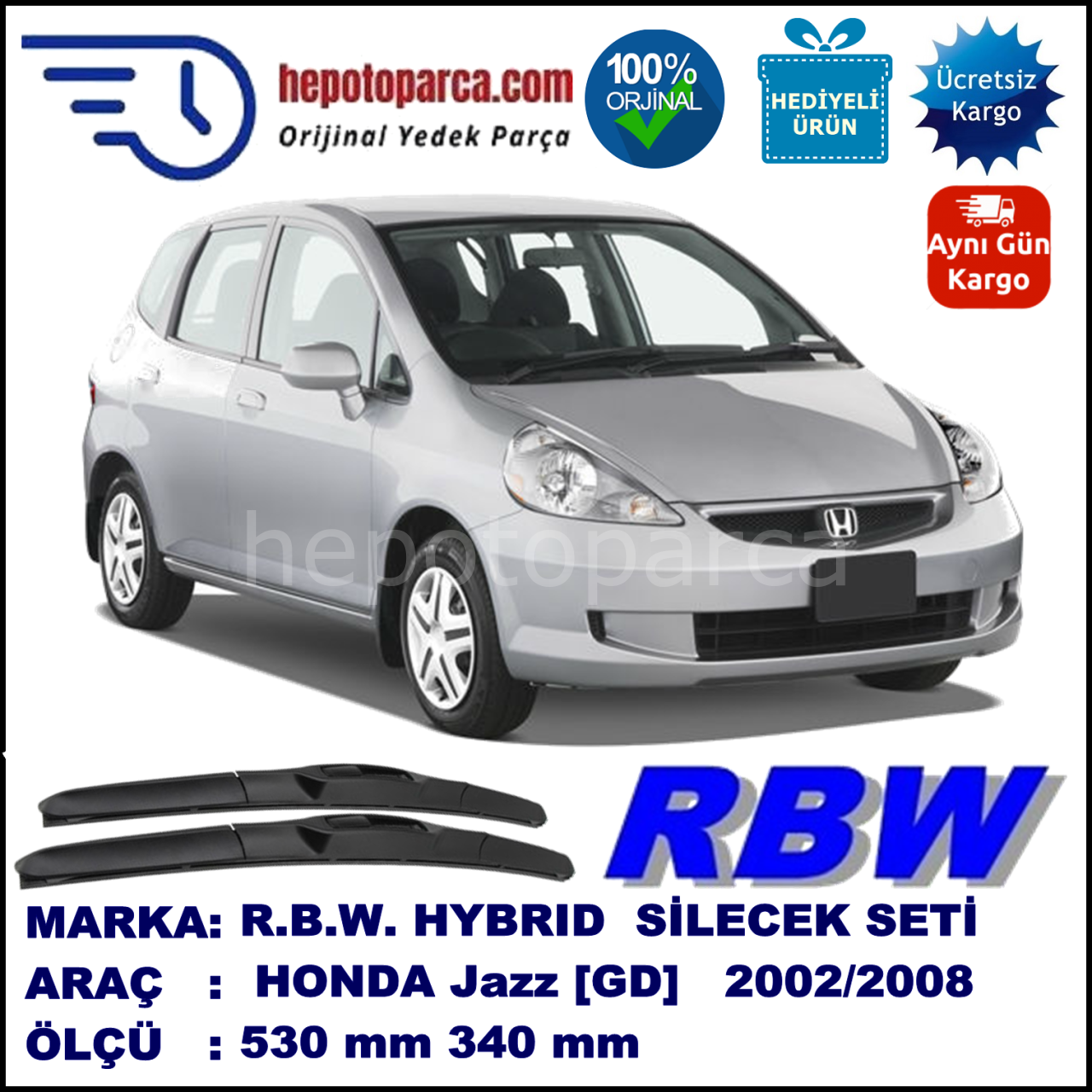 HONDA Jazz [GD] 03.02-12.08 530 / 340 mm. RBW Hybrid Silecek Seti. U Kanca Uyumlu Hibrit