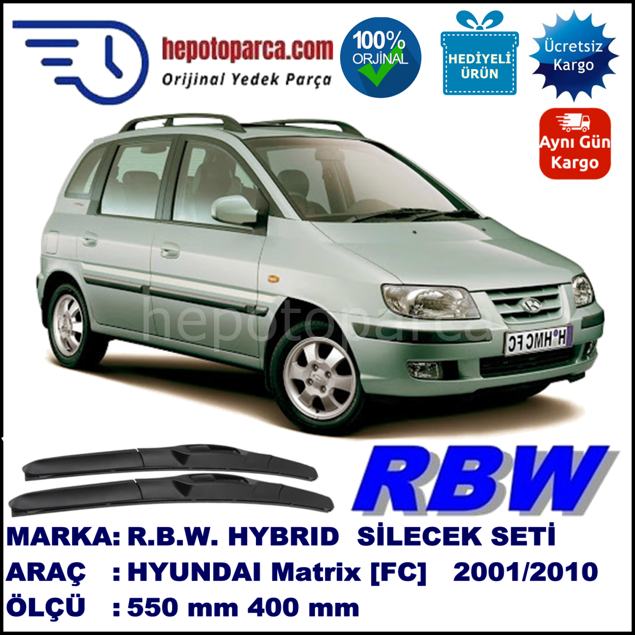 HYUNDAI Matrix [FC] 07.01-04.10 550 / 400 mm. RBW Hybrid Silecek Seti. U Kanca Uyumlu Hibrit