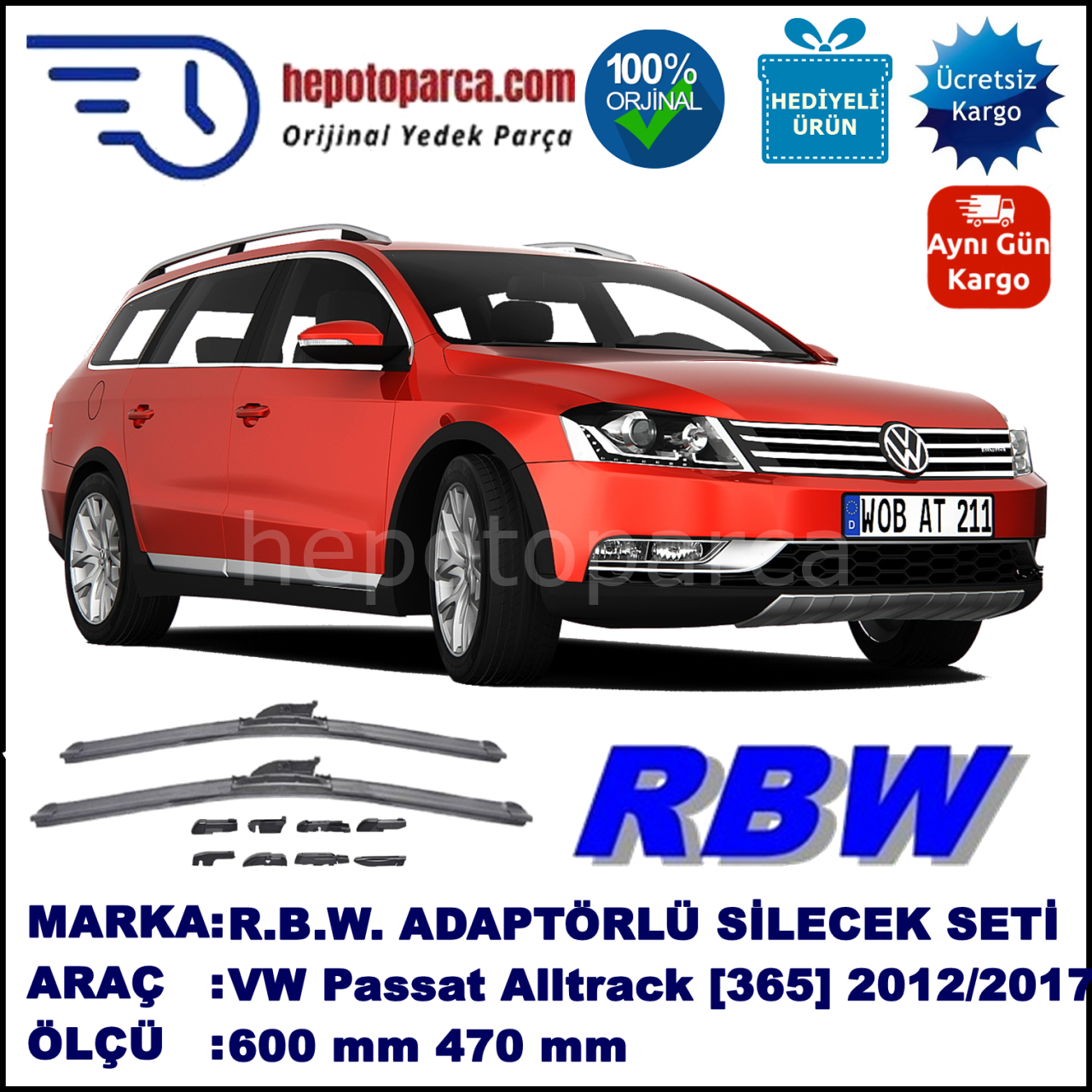 VW Passat Alltrack [365] 01.2012-..., 600 / 470 mm.  RBW  ADAPTÖRLÜ MUZ SİLECEK SETİ