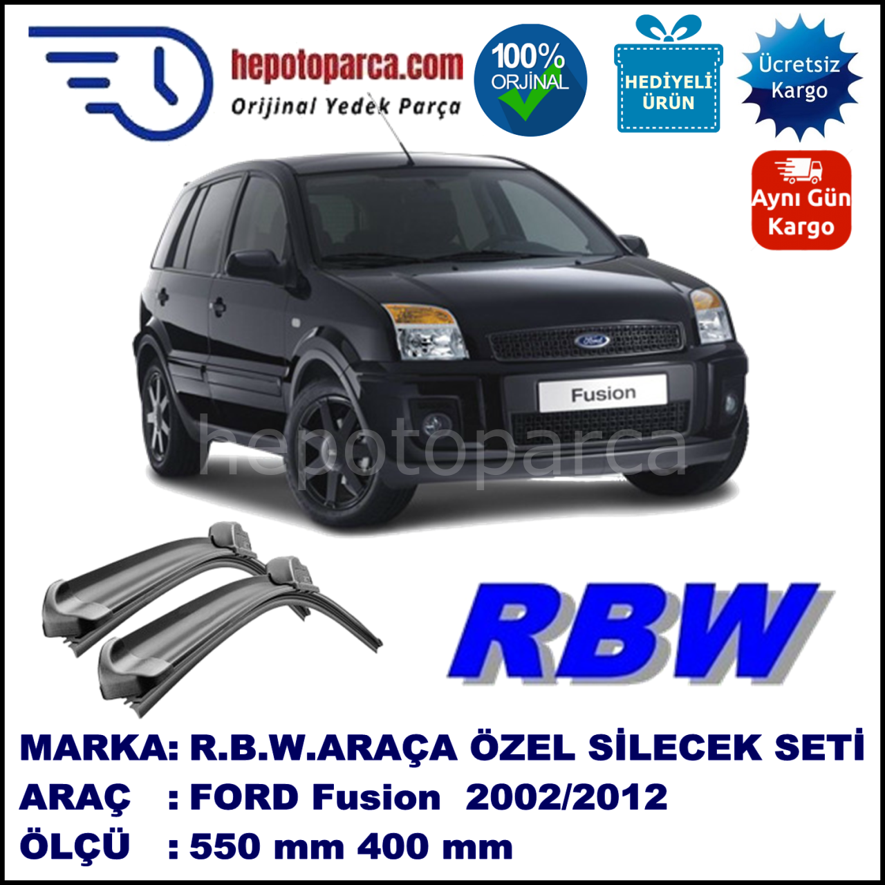 FORD Fusion [02/05] 10.02-06.12 550 / 400 mm. RBW Muz Silecek Seti  2'li Takım. U Kanca Uyumludur.